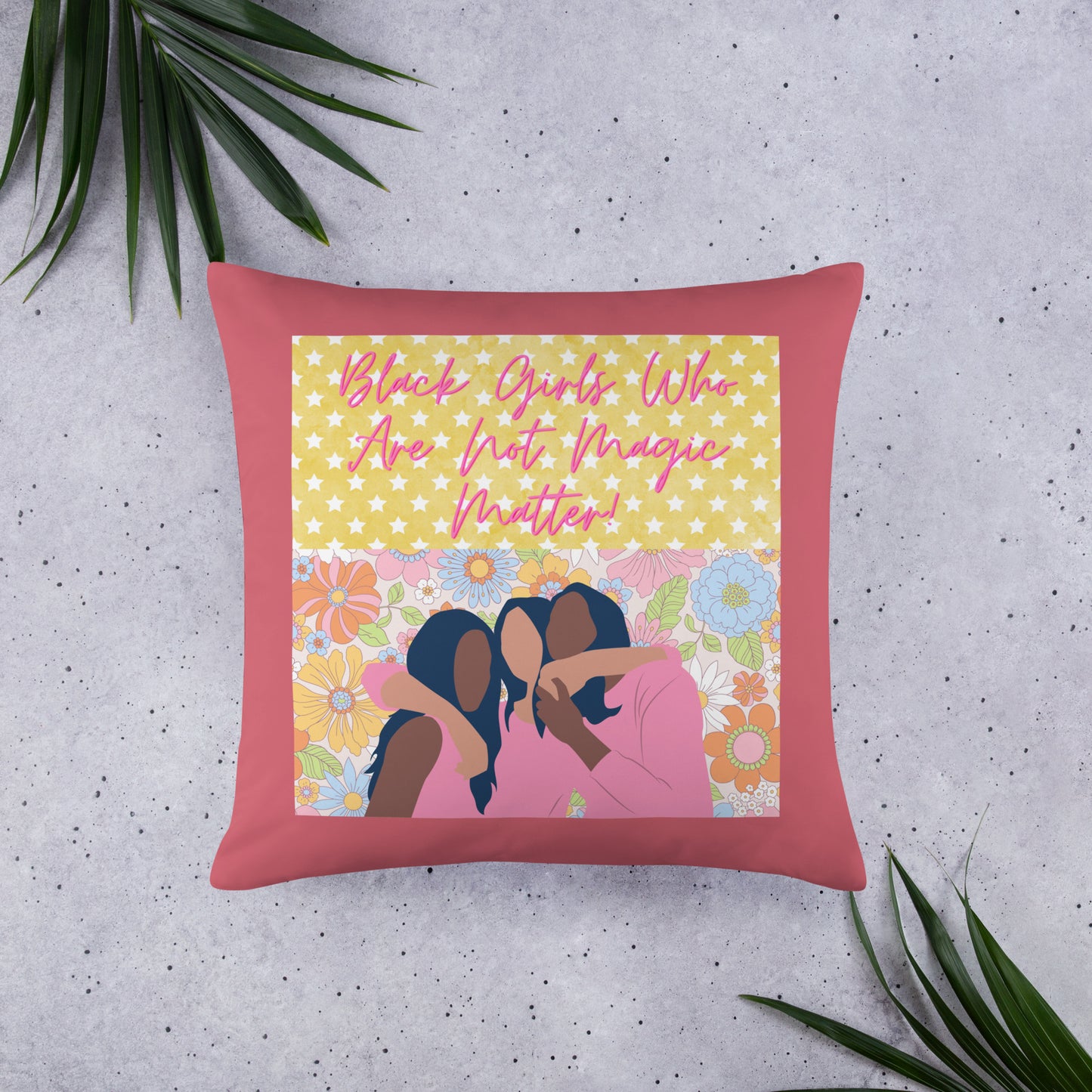 Black Not Magic Pillow #3A